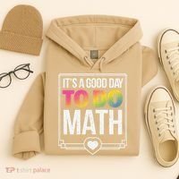Its A Good Day To Do Math Teacher Test Day Back To School Hoodie thumb 4