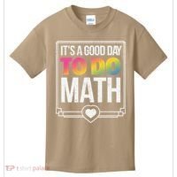 Its A Good Day To Do Math Teacher Test Day Back To School Kids T-Shirt thumb 0