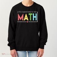 Its A Good Day To Do Math Women's Sweatshirt thumb 0