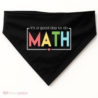 Its A Good Day To Do Math USA-Made Doggie Bandana thumb 0