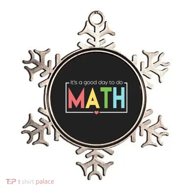Its A Good Day To Do Math Ornament