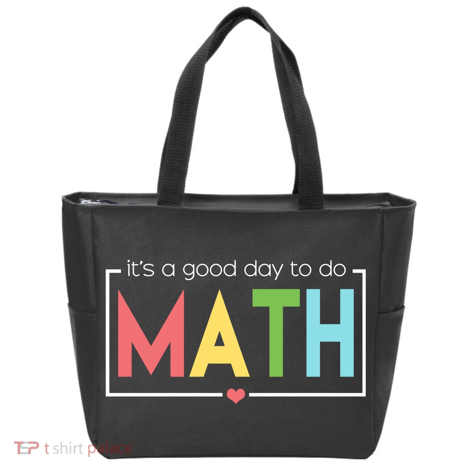 Its A Good Day To Do Math Tote Bag