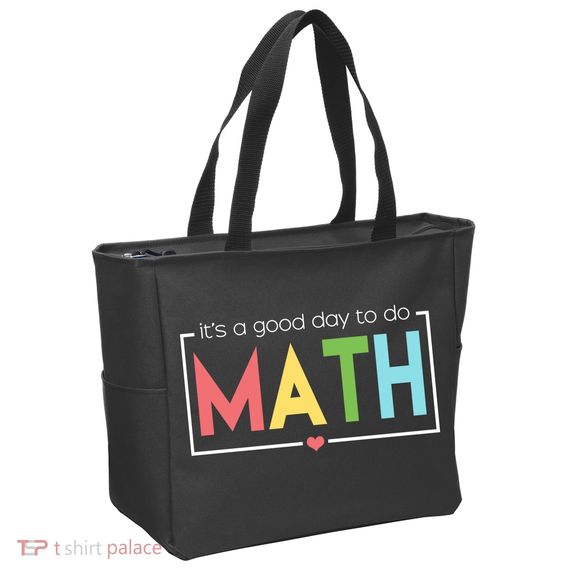 Its A Good Day To Do Math Tote Bag