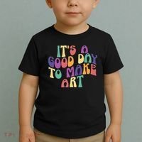 It's A Good Day To Make Some Art Artists Arts Teacher Toddler T-Shirt thumb 2