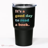 It's A Good Day To Read A Book Tumbler thumb 0