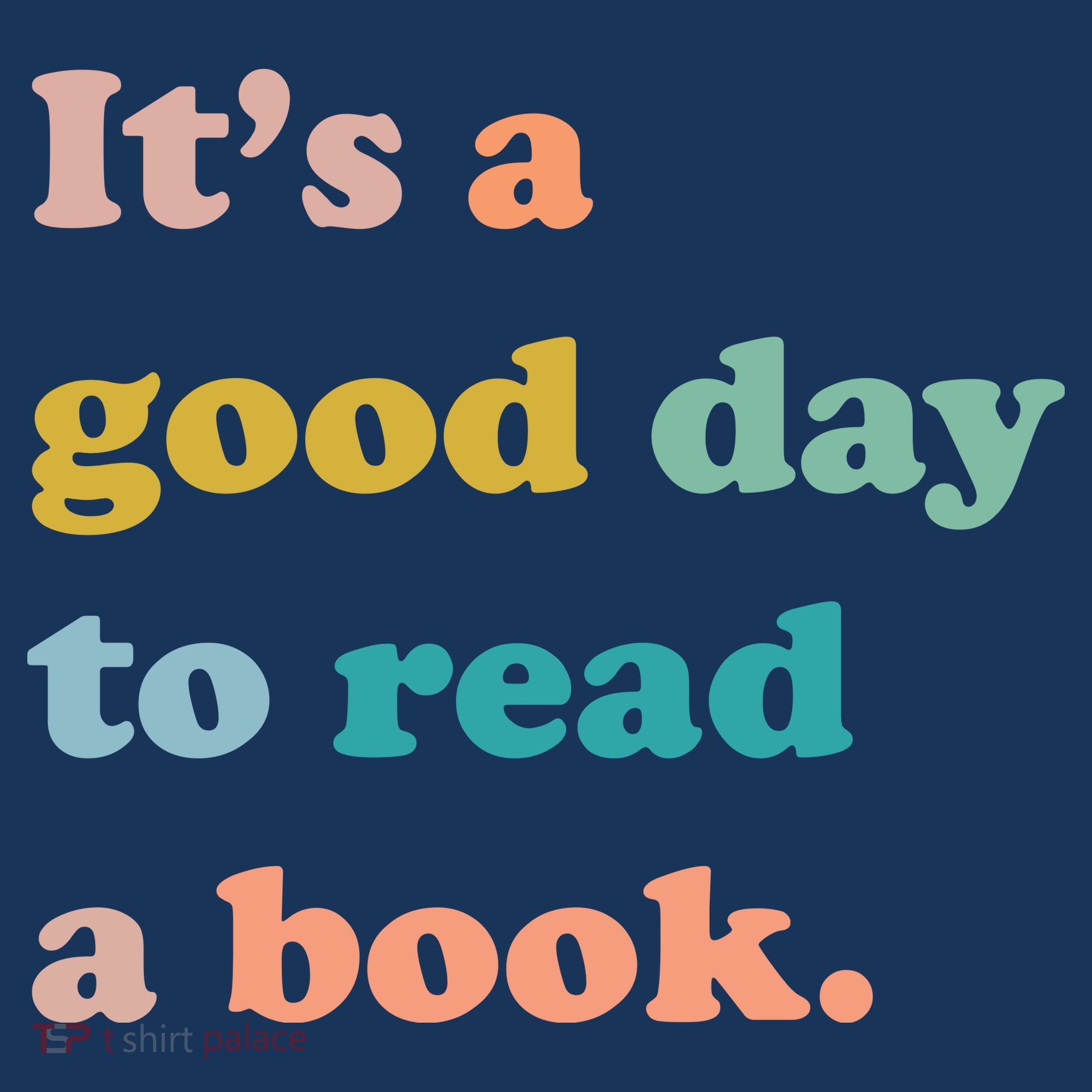 It's A Good Day To Read A Book Apron