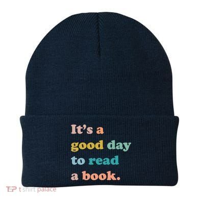 It's A Good Day To Read A Book Beanie