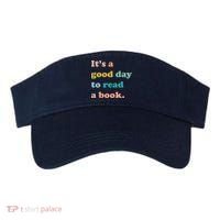 It's A Good Day To Read A Book Visor thumb 0