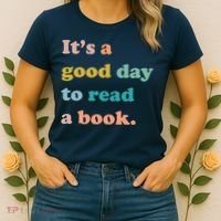 It's A Good Day To Read A Book Women's T-Shirt thumb 2