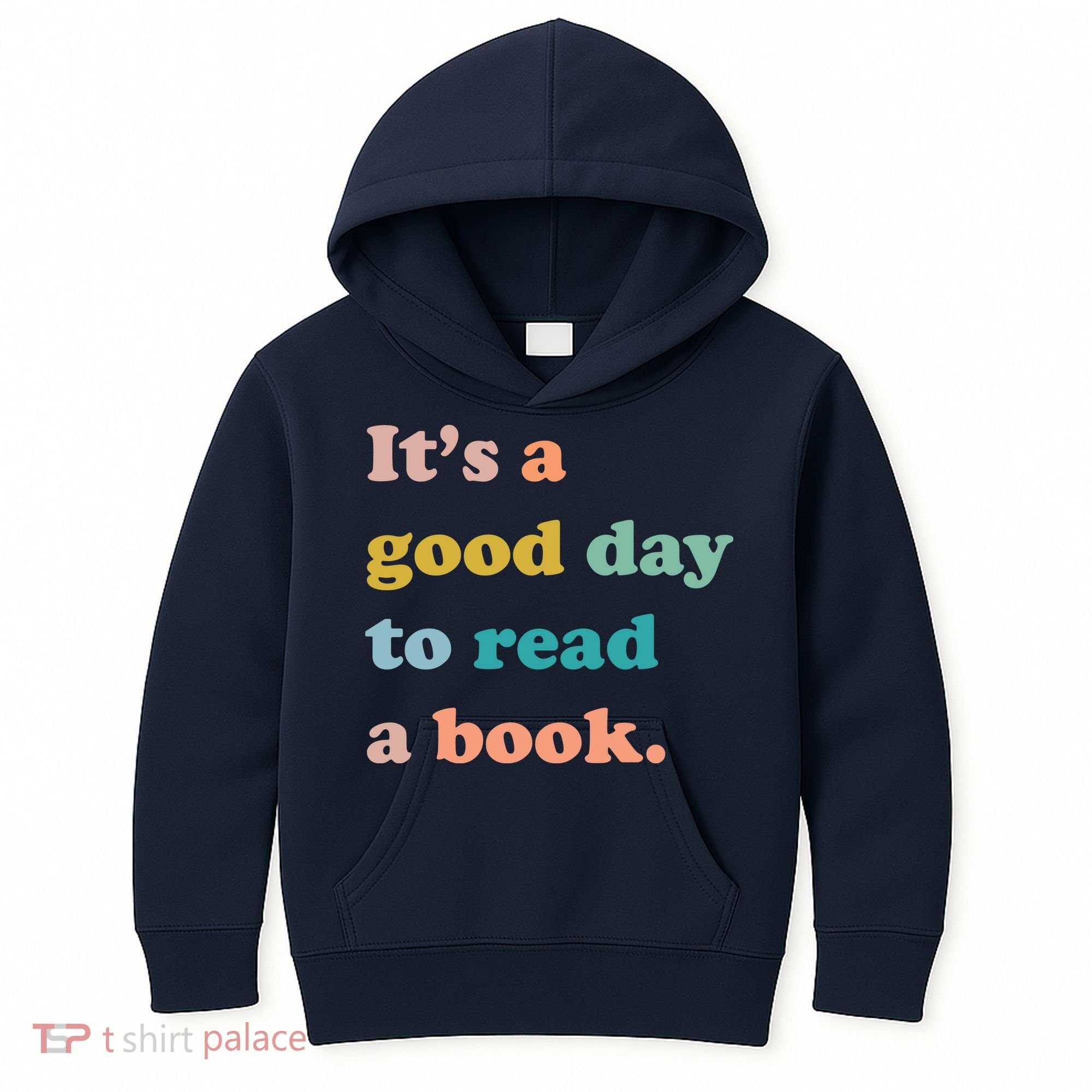 It's A Good Day To Read A Book Kids Hoodie