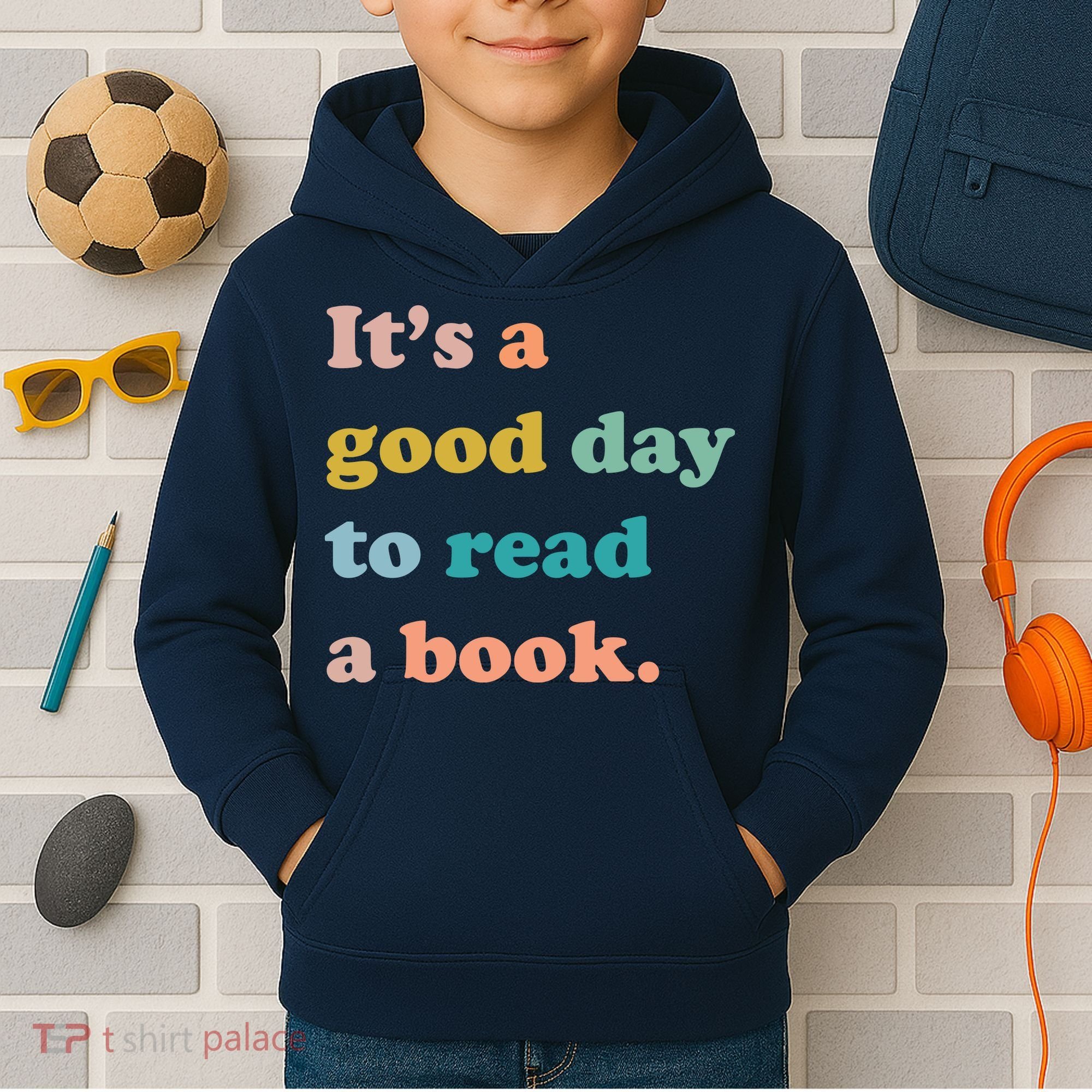 It's A Good Day To Read A Book Kids Hoodie