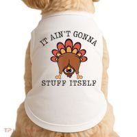 It AinT Gonna Stuff Itself Turkey Funny Thanksgiving Doggie Tank thumb 0