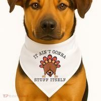 It AinT Gonna Stuff Itself Turkey Funny Thanksgiving USA-Made Doggie Bandana thumb 1