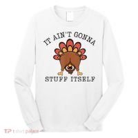 It AinT Gonna Stuff Itself Turkey Funny Thanksgiving Long Sleeve Shirt thumb 0