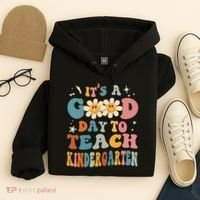 It's A Good Day To Teach Kindergarten Teacher Back To School Hoodie thumb 4