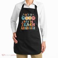 It's A Good Day To Teach Kindergarten Teacher Back To School Apron thumb 2