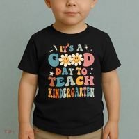 It's A Good Day To Teach Kindergarten Teacher Back To School Toddler T-Shirt thumb 2
