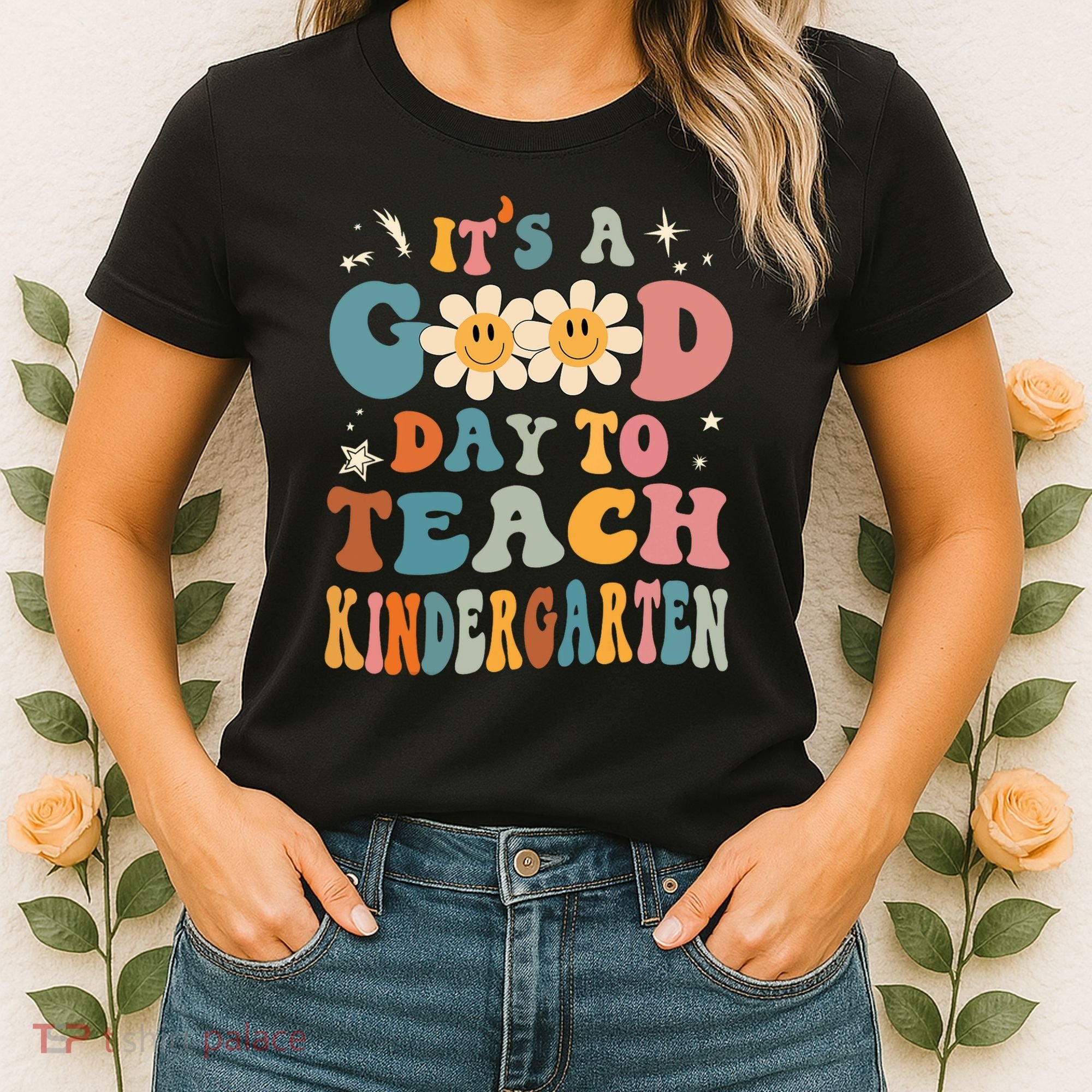 It's A Good Day To Teach Kindergarten Teacher Back To School Women's T-Shirt