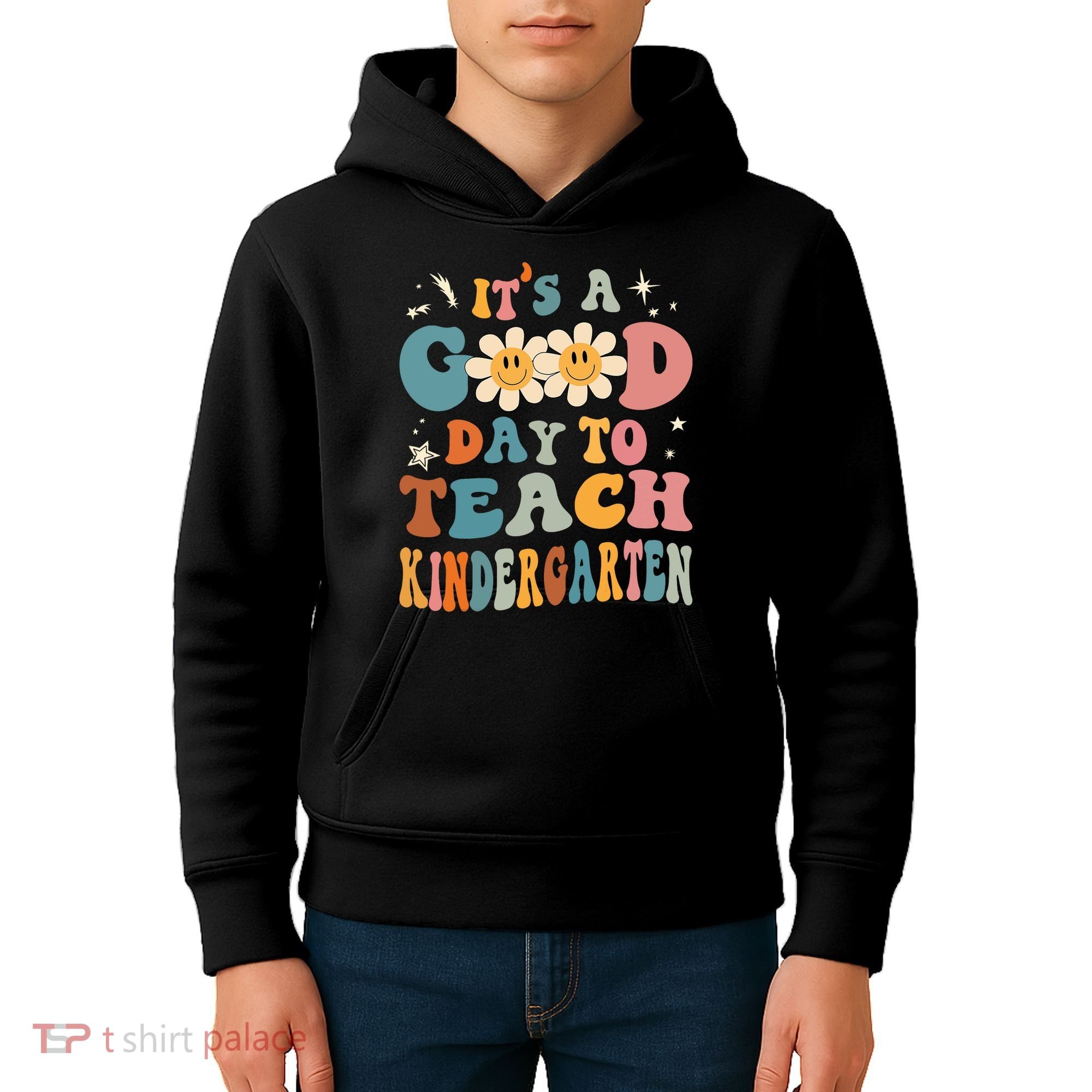 It's A Good Day To Teach Kindergarten Teacher Back To School Kids Hoodie