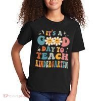 It's A Good Day To Teach Kindergarten Teacher Back To School Kids T-Shirt thumb 2