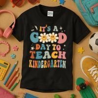 It's A Good Day To Teach Kindergarten Teacher Back To School Kids T-Shirt thumb 3