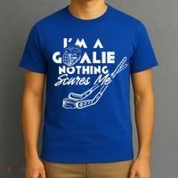 I'm A Goalie Nothing Scares Me Team Player Ice Hockey Puck T-Shirt thumb 3