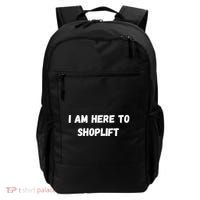 I Am Here To Shoplift Funny Meme Offensive Backpack thumb 0