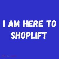 I Am Here To Shoplift Funny Meme Offensive Baby Bodysuit thumb 2