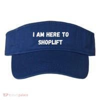 I Am Here To Shoplift Funny Meme Offensive Visor thumb 0