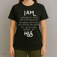 I Am His A Daughter Of A King Quote T-Shirt thumb 4