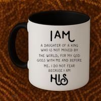 I Am His A Daughter Of A King Quote Coffee Mug thumb 2