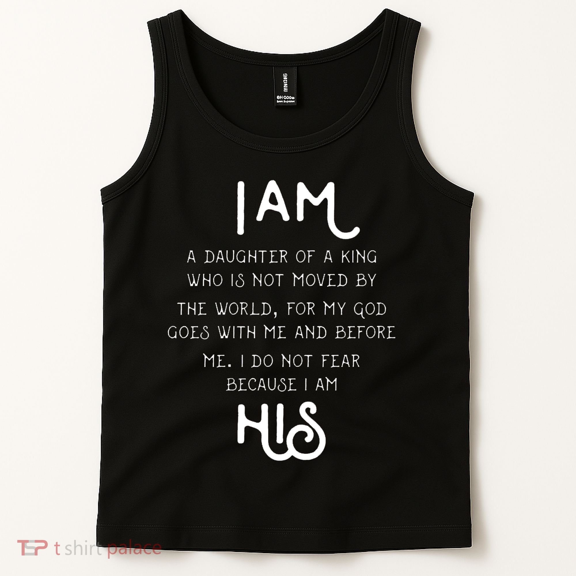 I Am His A Daughter Of A King Quote Tank Top