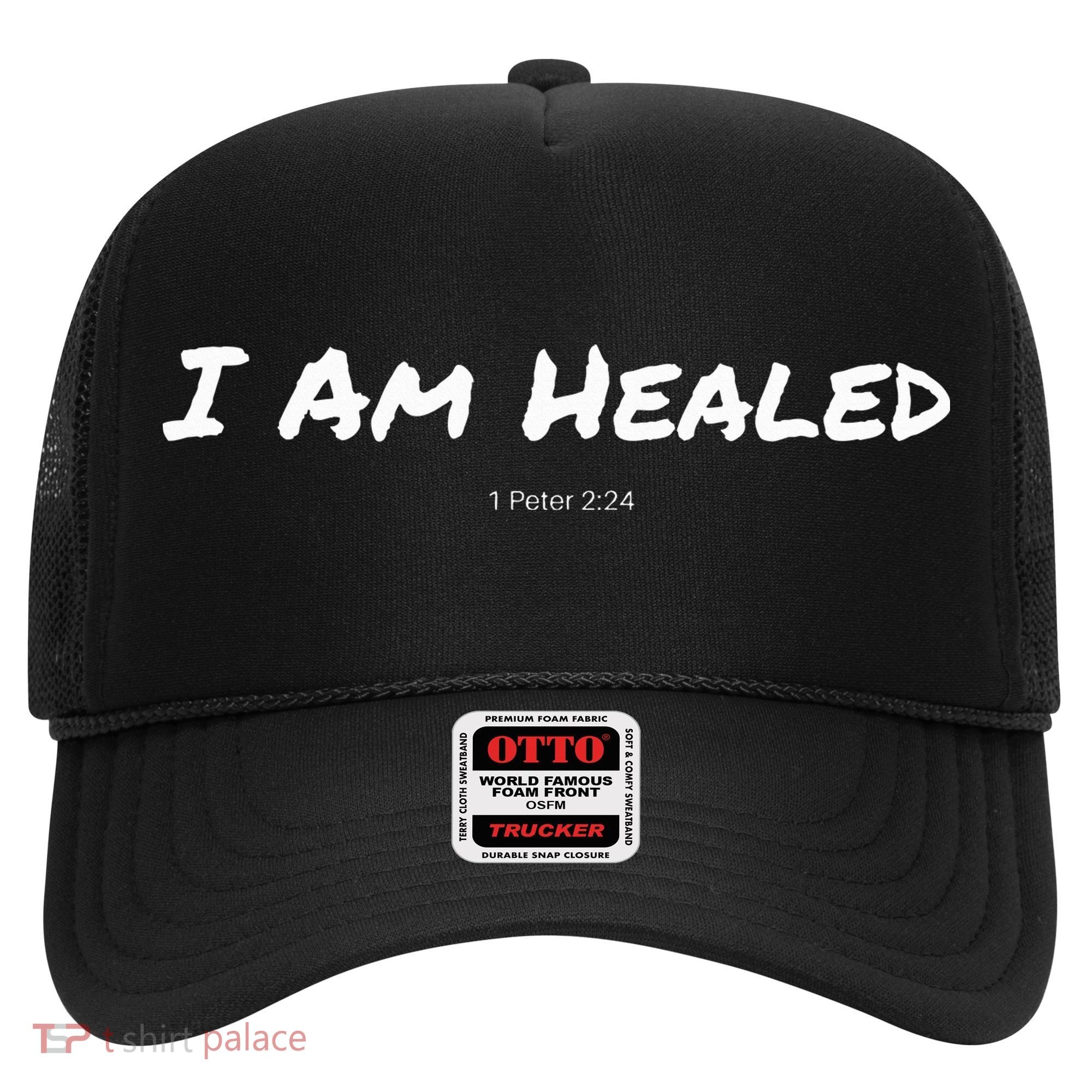 I Am Healed Christian Hat