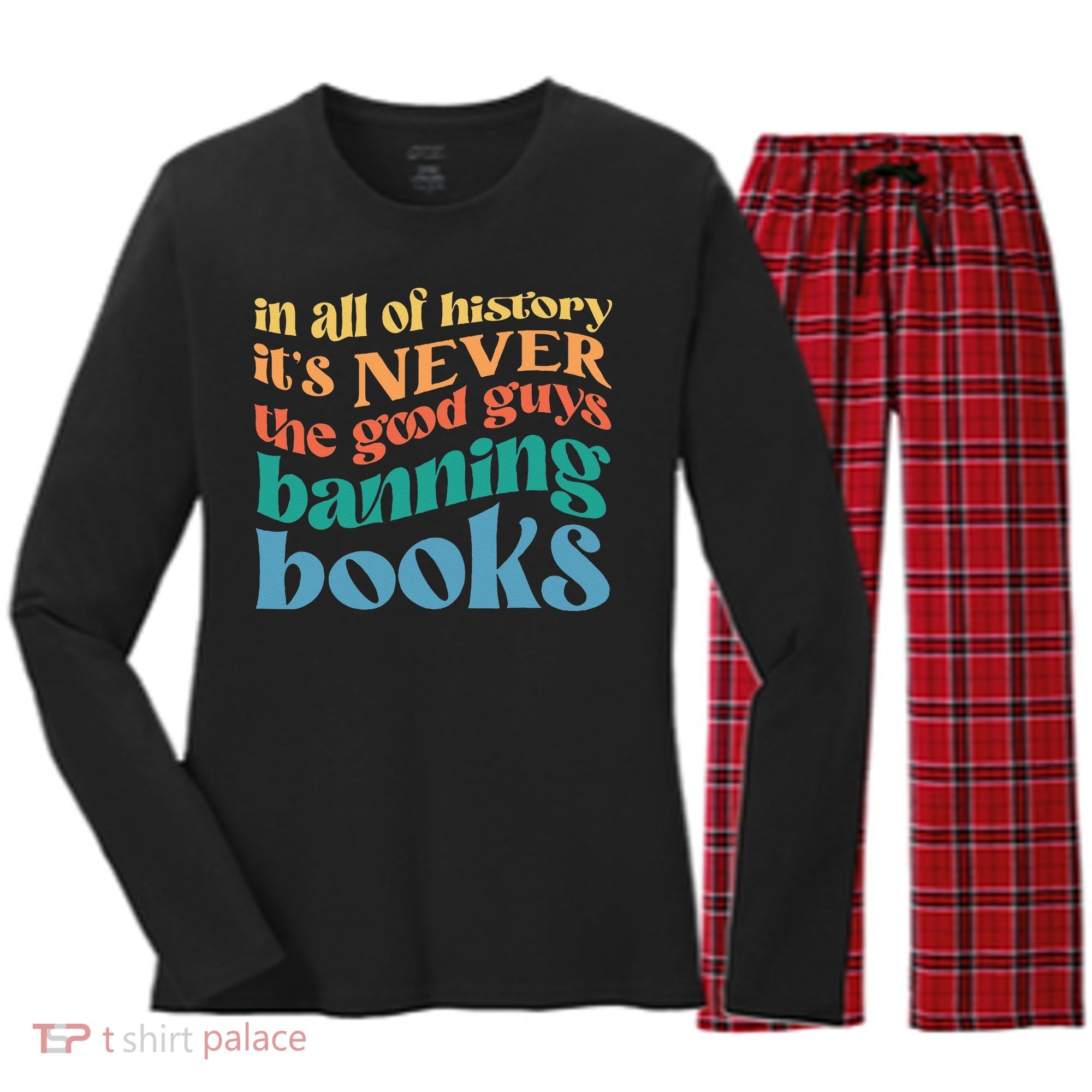 In All History Its Never The Good Guys Banning Books Retro Women's Long Sleeve Flannel Pajama Set 