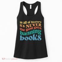 In All History Its Never The Good Guys Banning Books Retro Women's Tank Top thumb 0