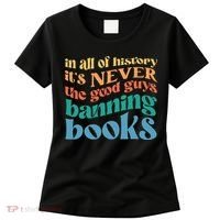 In All History Its Never The Good Guys Banning Books Retro Women's T-Shirt thumb 0