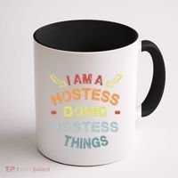 Im A Hostess Doing Hostess Things Cool Funny Christmas Gift Meaningful Gift Coffee Mug thumb 1