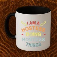 Im A Hostess Doing Hostess Things Cool Funny Christmas Gift Meaningful Gift Coffee Mug thumb 2