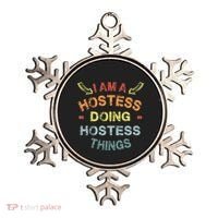 Im A Hostess Doing Hostess Things Cool Funny Christmas Gift Meaningful Gift Ornament thumb 0