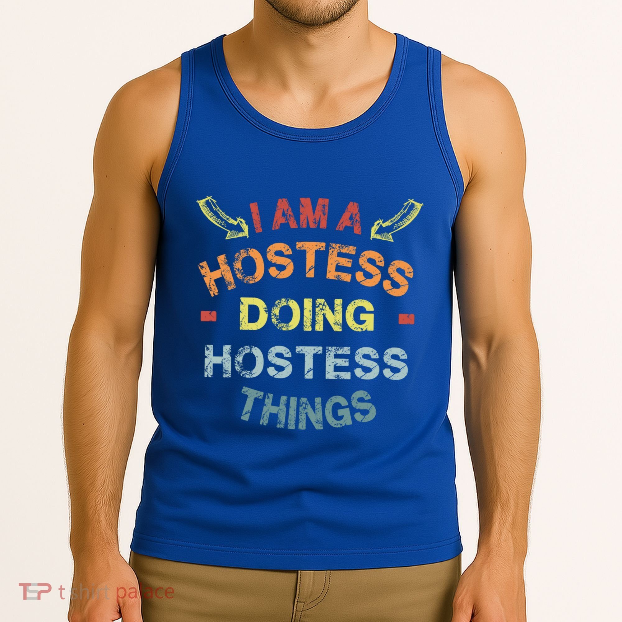 Im A Hostess Doing Hostess Things Cool Funny Christmas Gift Meaningful Gift Tank Top