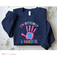 IM A Handful Five 5th Birthday Girl Boy Sweatshirt thumb 2