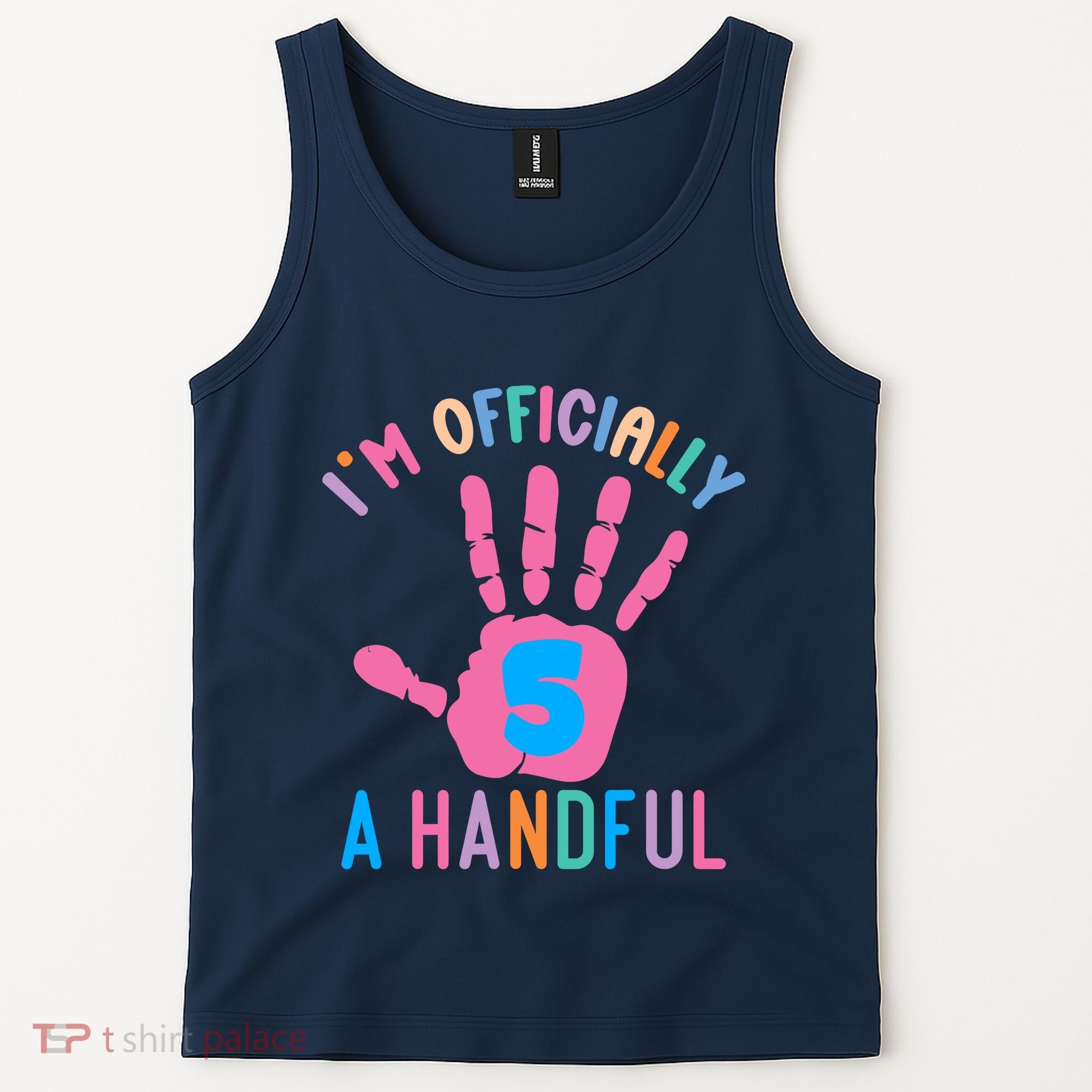 IM A Handful Five 5th Birthday Girl Boy Tank Top