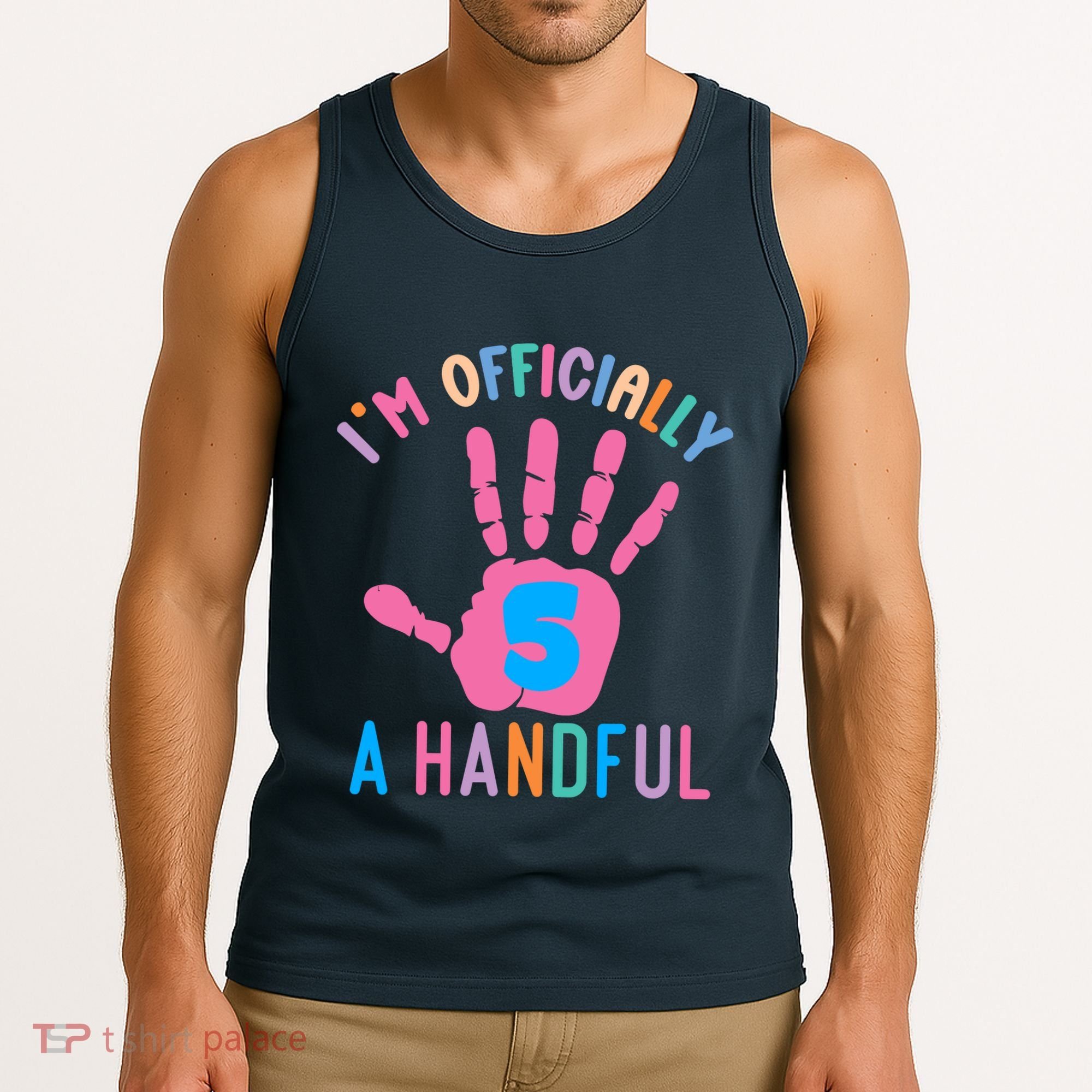 IM A Handful Five 5th Birthday Girl Boy Tank Top