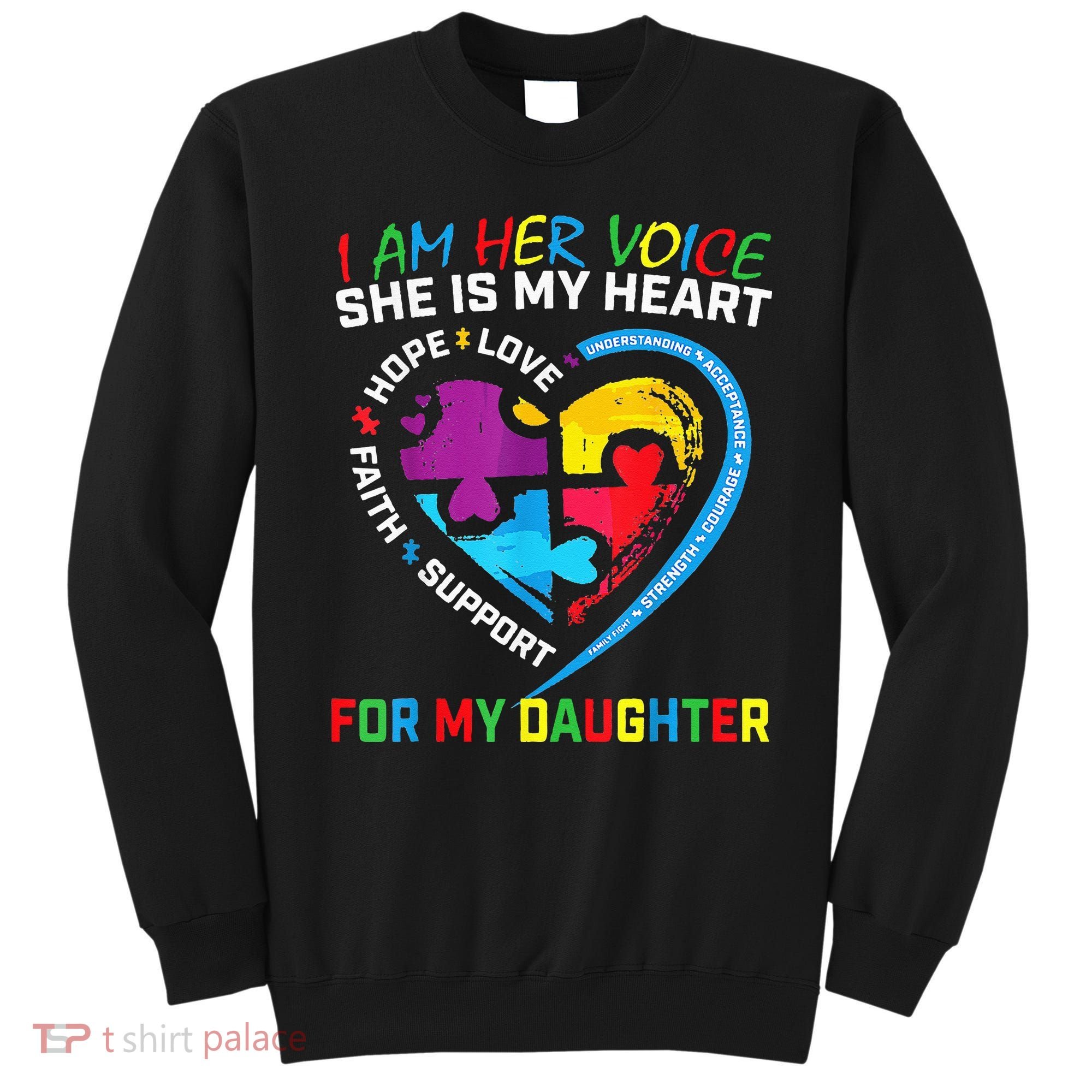 I Am Her Voice Daughter Autism Awareness Mom Dad Puzzle Sweatshirt