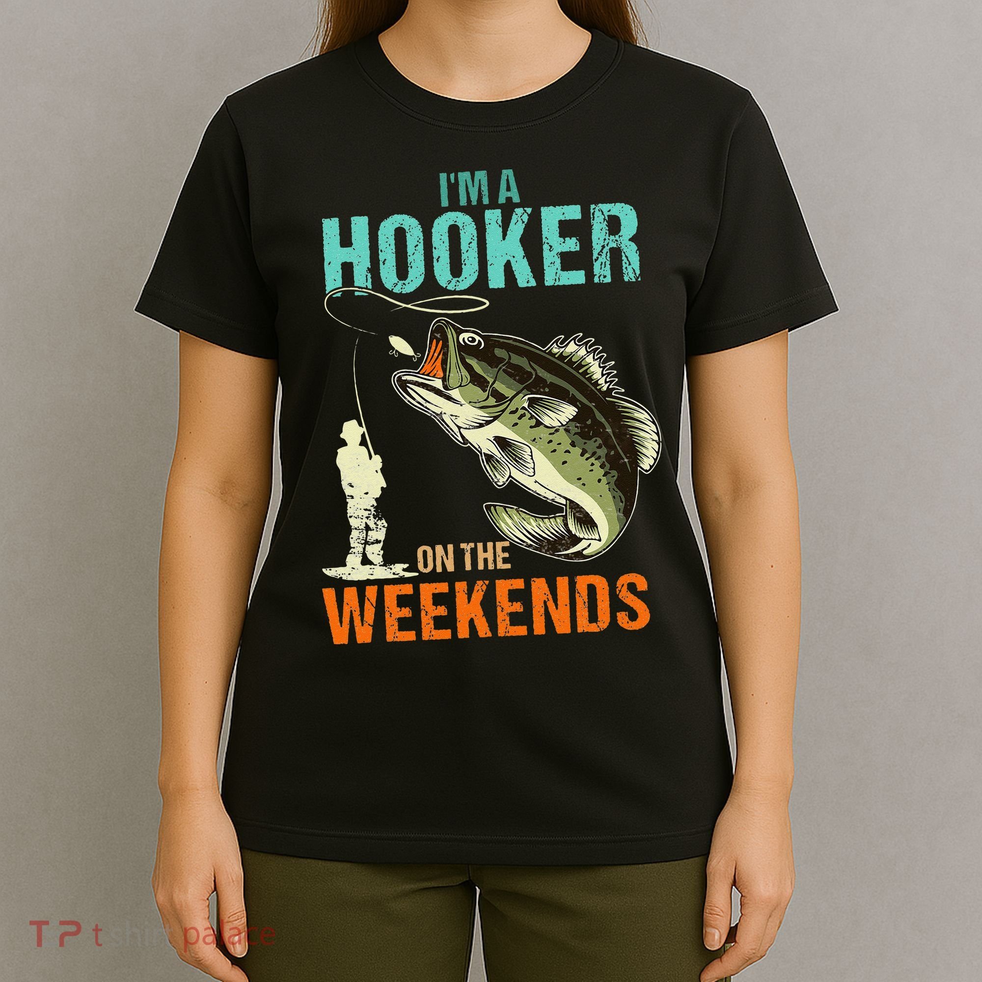 Im A Hooker On The Weekend Funny Fishing Fisherman Vintage T-Shirt