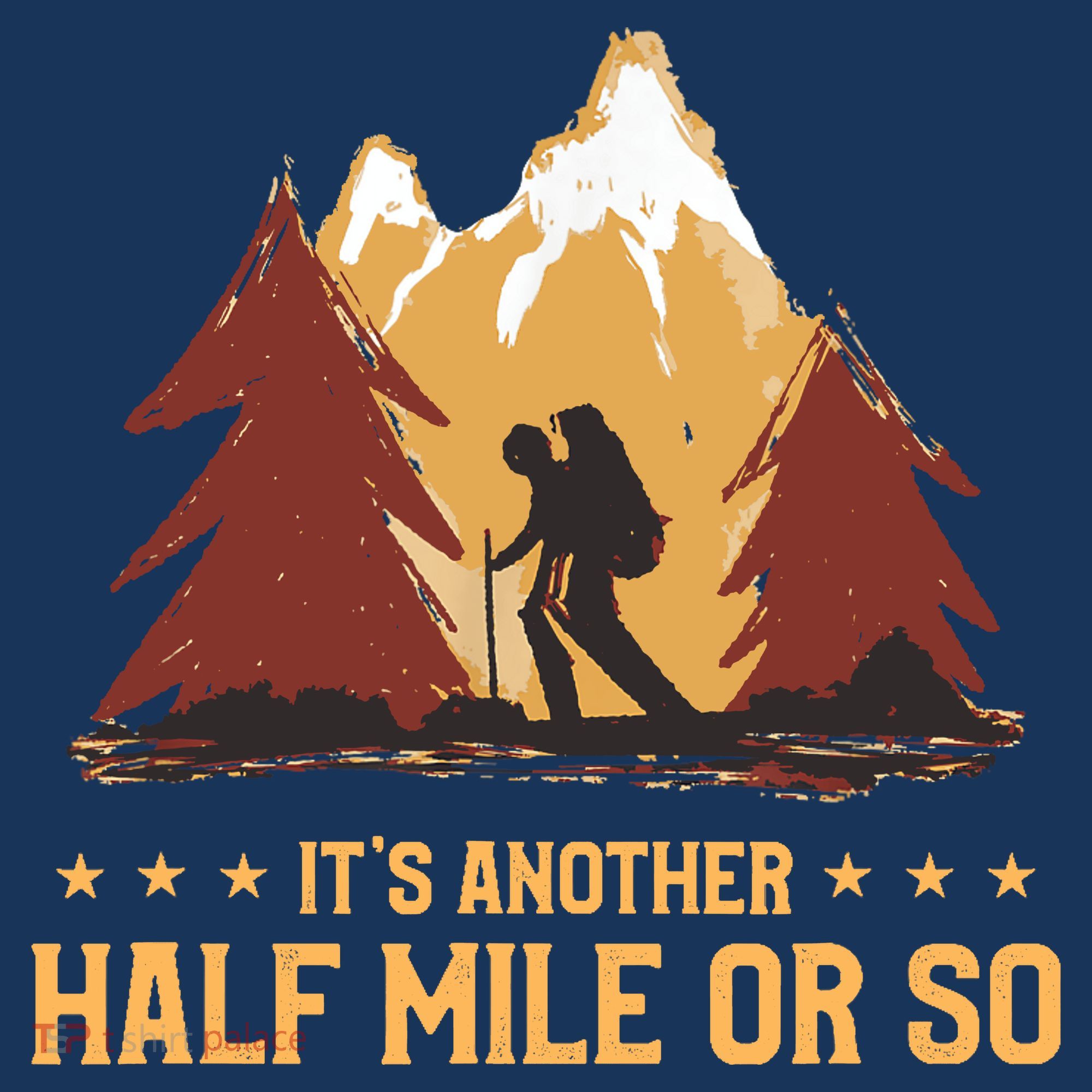 ItS Another Half Mile Or So Funny Climbing Hike Hiking Apron