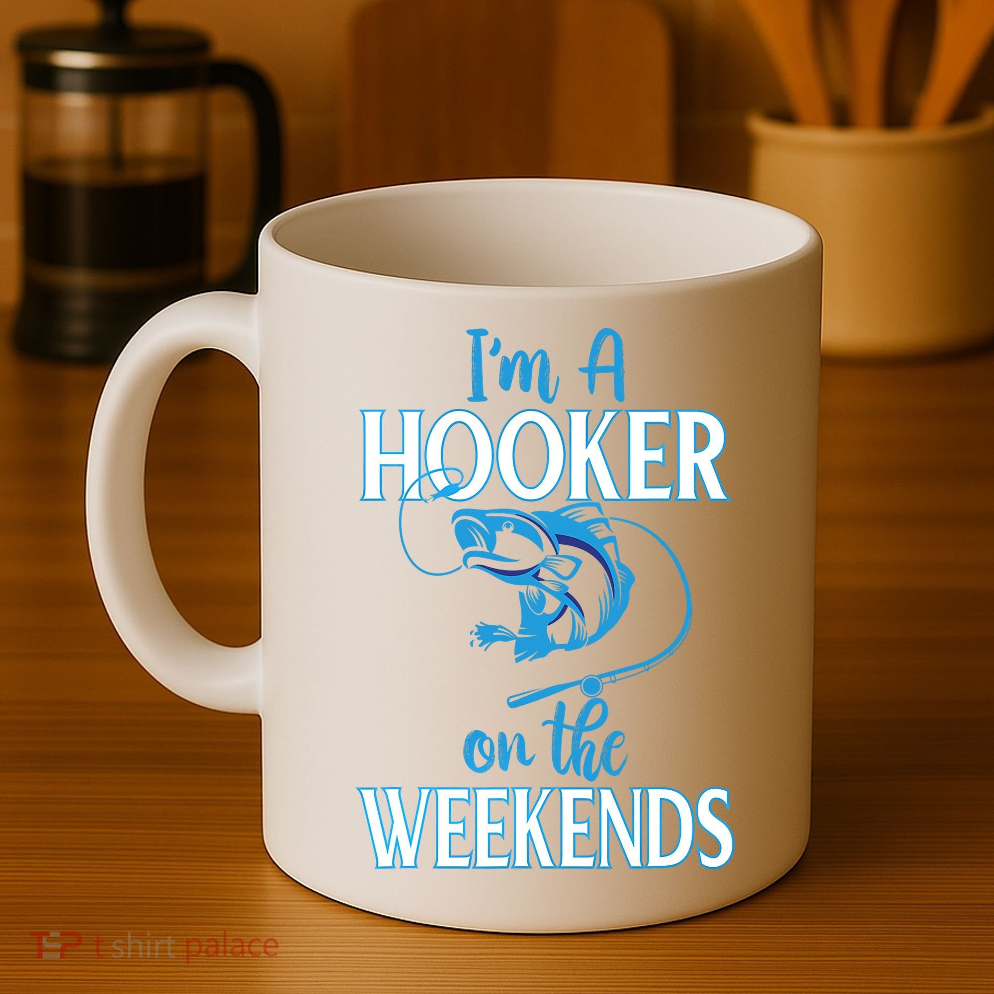 I'm A Hooker On The Weekends Fishing Fish Lover Coffee Mug