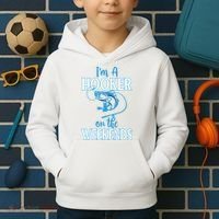 I'm A Hooker On The Weekends Fishing Fish Lover Kids Hoodie thumb 2