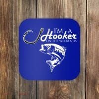 I'm A Hooker On The Weekends Fishing Gift Coaster thumb 0