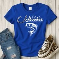 I'm A Hooker On The Weekends Fishing Gift Women's T-Shirt thumb 3